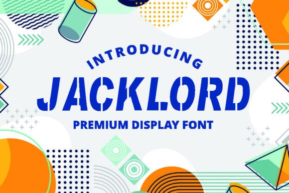 Jacklord Font Review for Dynamic Campaign Designs