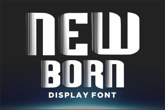 New Born Font for Editorial Design